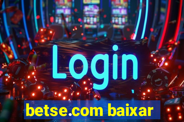 betse.com baixar